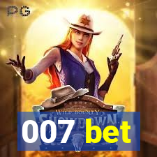 007 bet